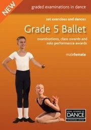 Grade 5 Ballet Set Exercises & Dances Book